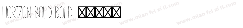 Horizon Bold bold字体转换